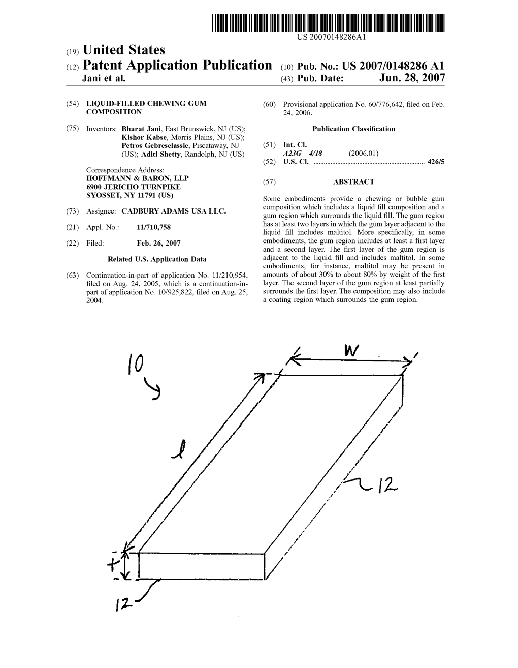 (12) Patent Application Publication (10) Pub. No.: US 2007/014.8286 A1 Jani Et Al