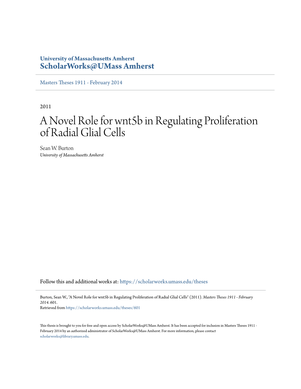 A Novel Role for Wnt5b in Regulating Proliferation of Radial Glial Cells Sean W