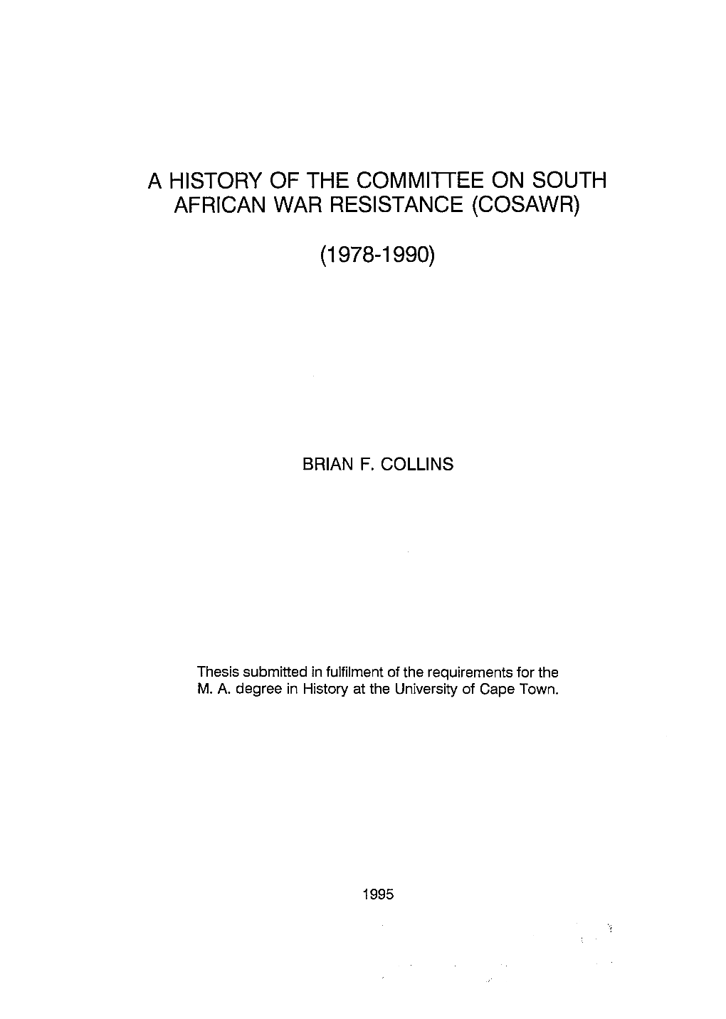 A History of the Committee on South African War Resistance (COSAWR) (1978-1990)