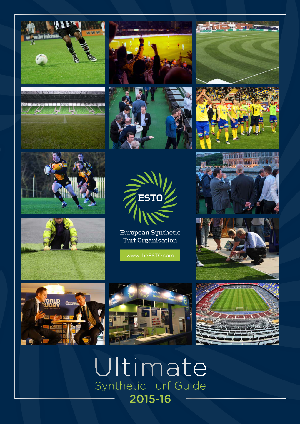 Ultimate Synthetic Turf Guide 2015-16 ESTO Members A-Z Guide