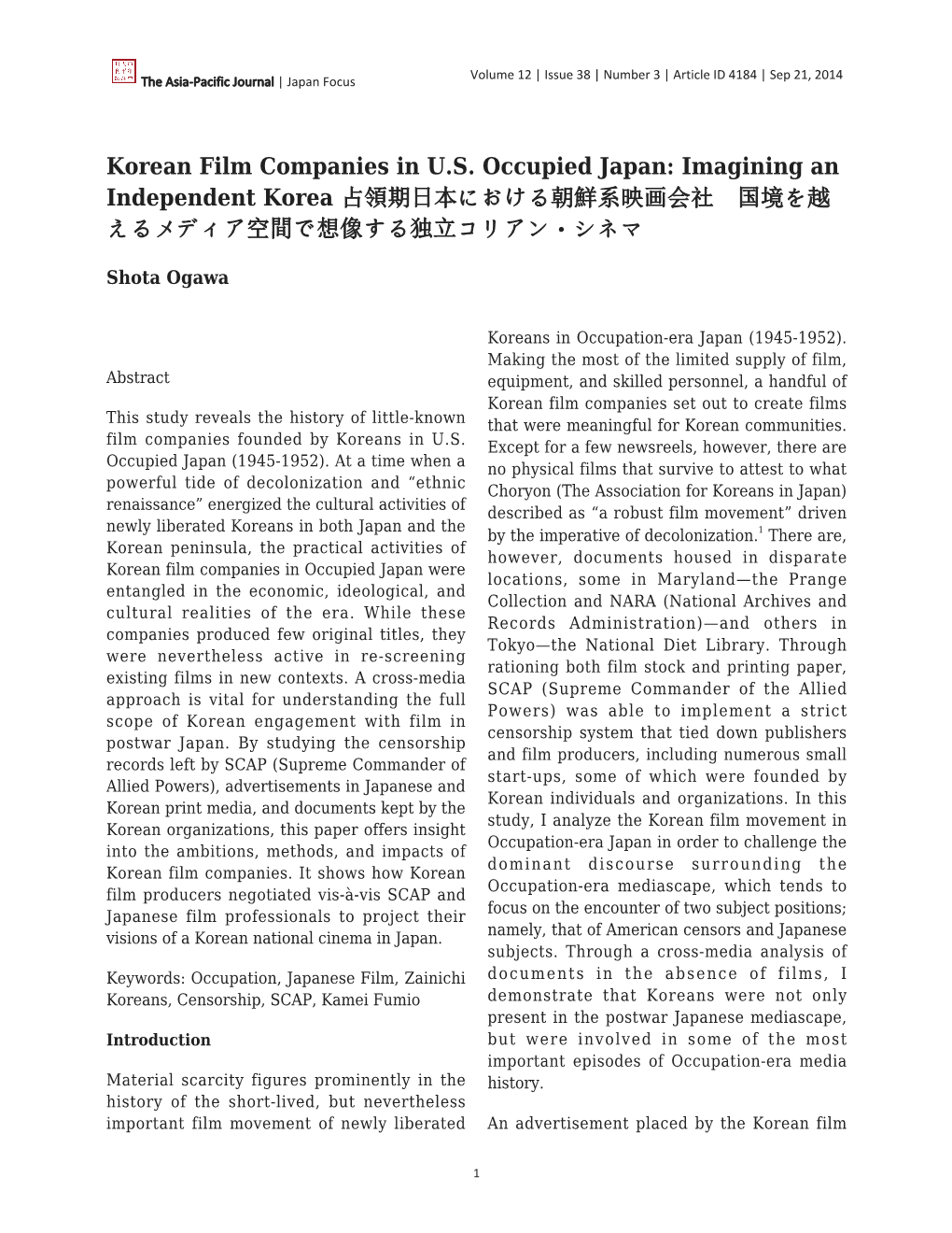 Korean Film Companies in U.S. Occupied Japan: Imagining an Independent Korea 占領期日本における朝鮮系映画会社 国境を越 えるメディア空間で想像する独立コリアン・シネマ