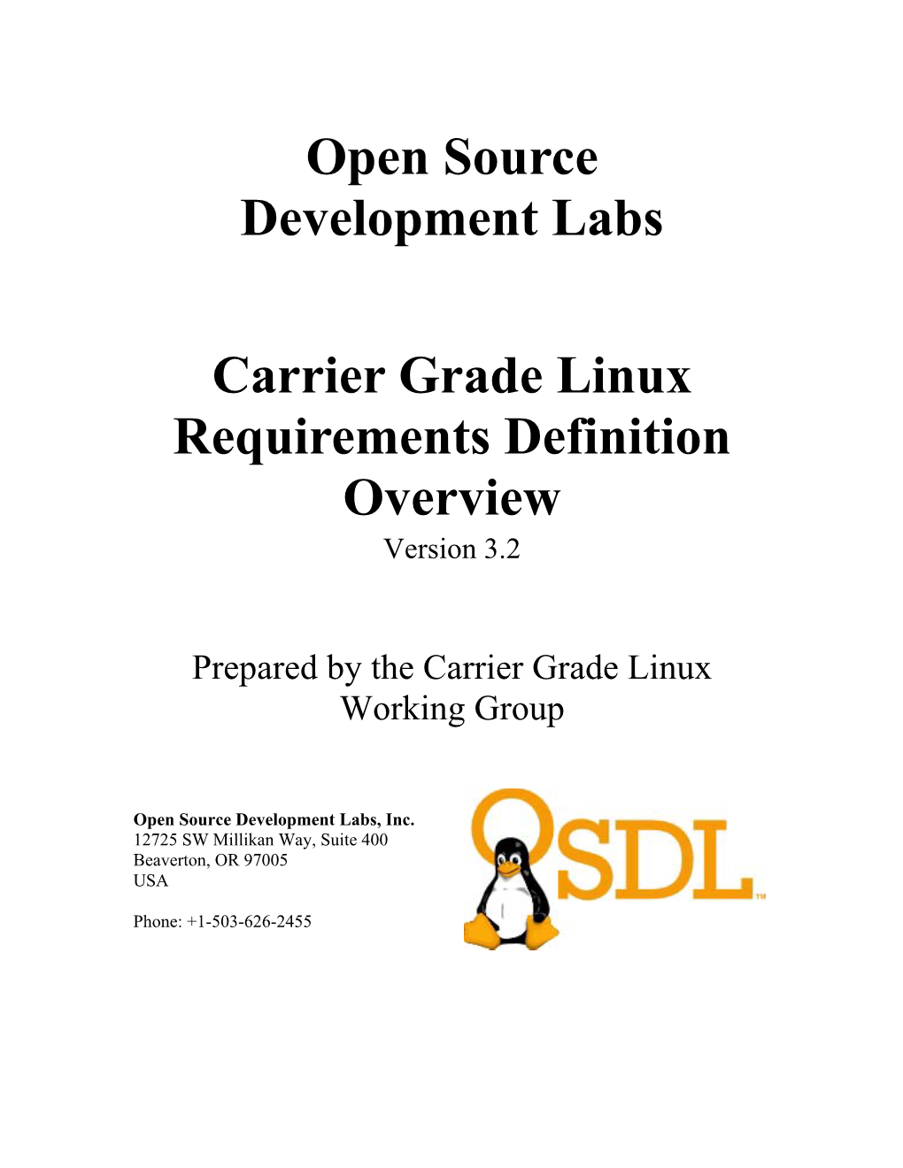 Open Source Development Labs Carrier Grade Linux Requirements