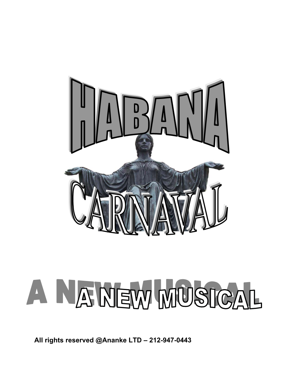 All Rights Reserved @Ananke LTD – 212-947-0443 Habana Carnaval 2