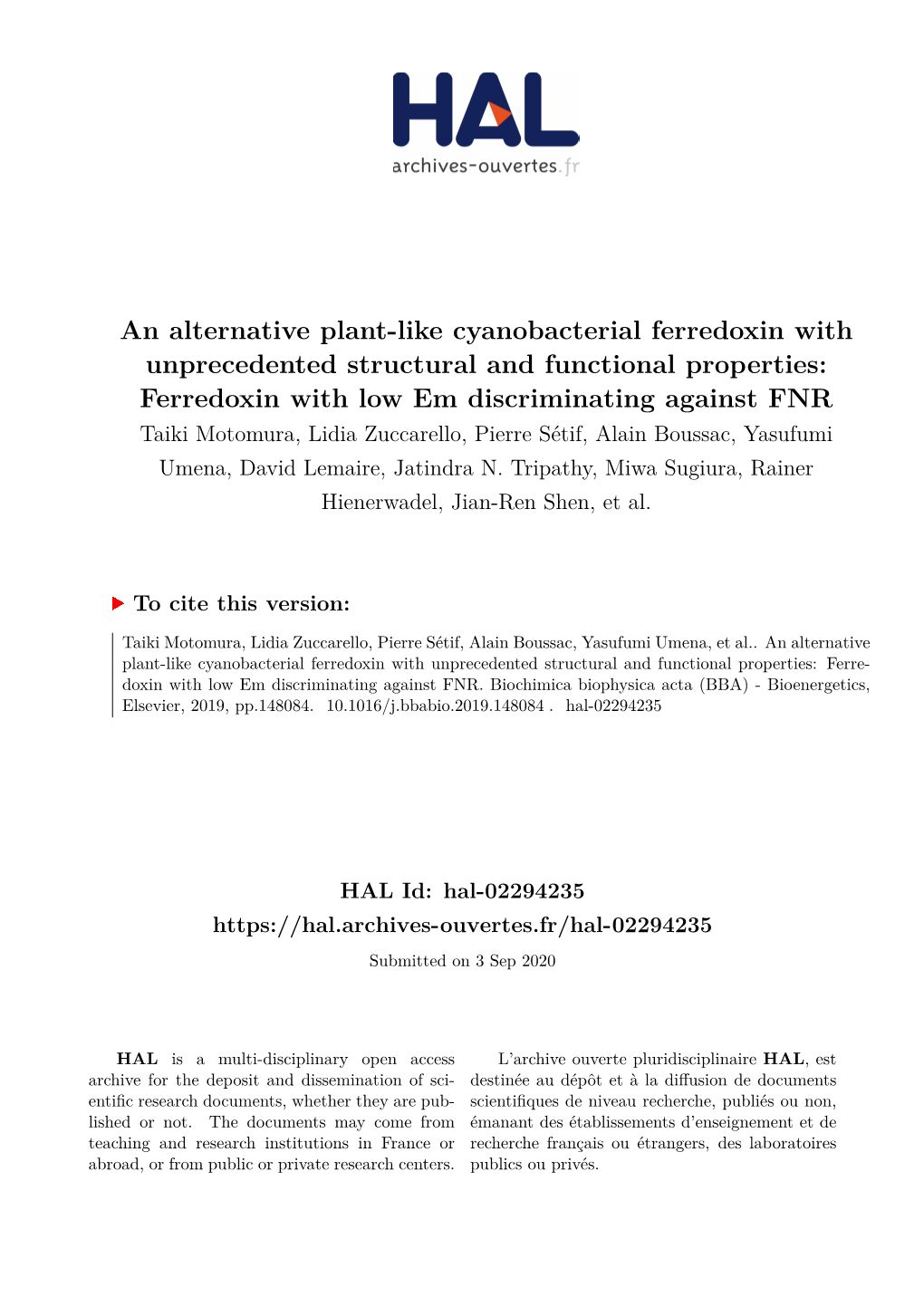 Ferredoxin with Low Em Discriminating Against FNR Taiki Motomura, Lidia Zuccarello, Pierre Sétif, Alain Boussac, Yasufumi Umena, David Lemaire, Jatindra N