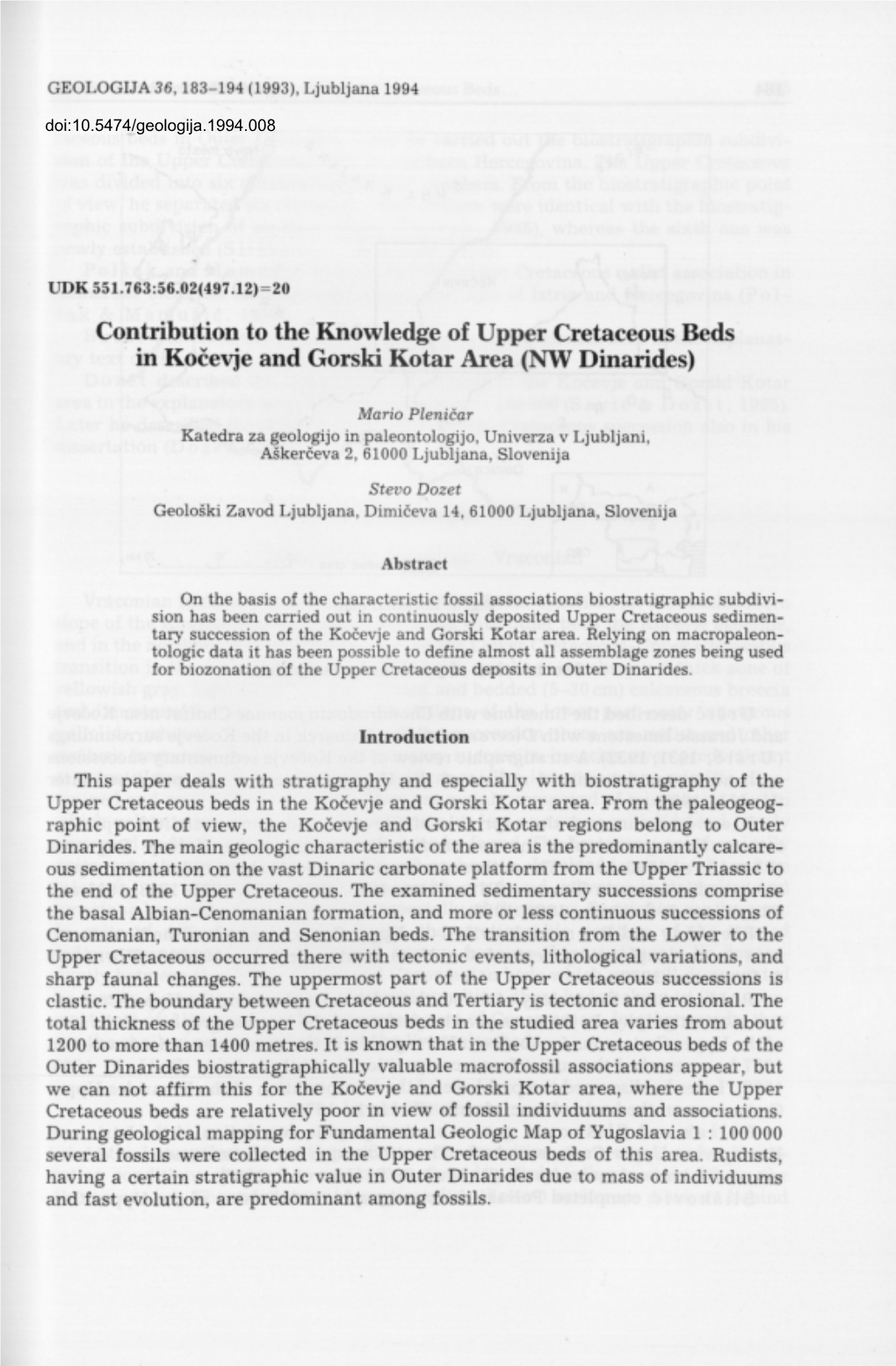 Contribution to the Knowledge of Upper Cretaceous Beds in Kočevje and Gorski Kotar Area (NW Dinarides)