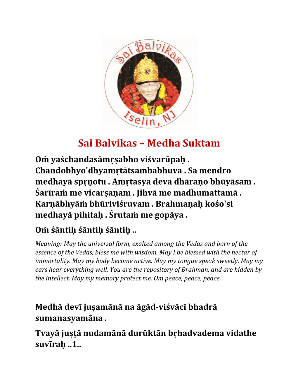 Sai Balvikas – Medha Suktam Oṁ Yaśchandasāmṛṣabho Viśvarūpaḥ