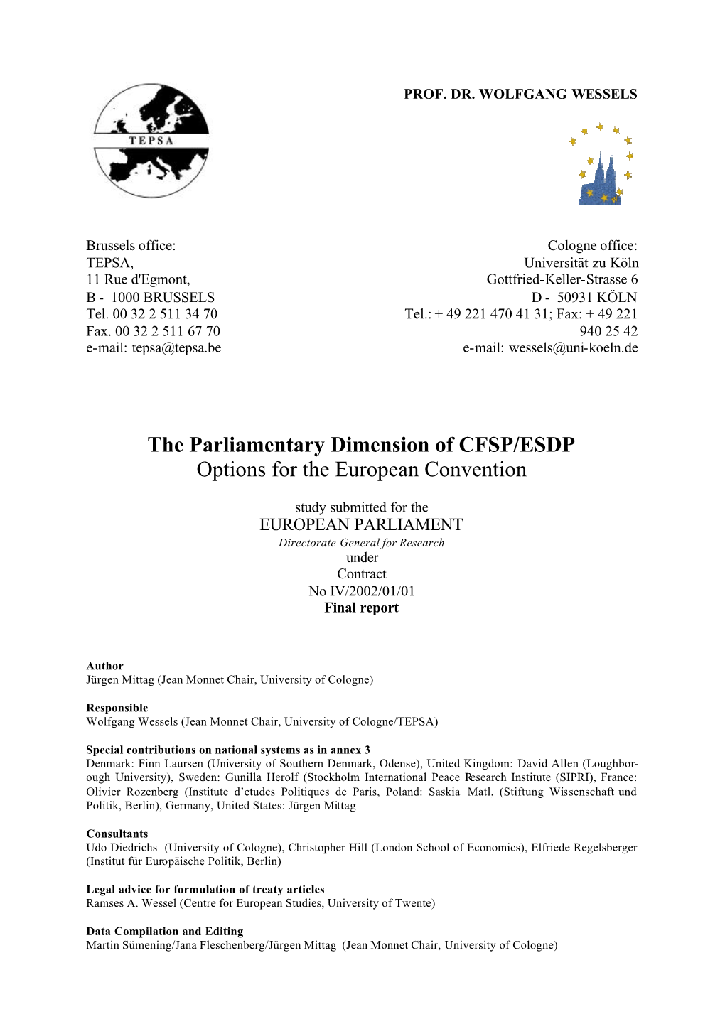 The Parliamentary Dimension of CFSP/ESDP Options for the European Convention