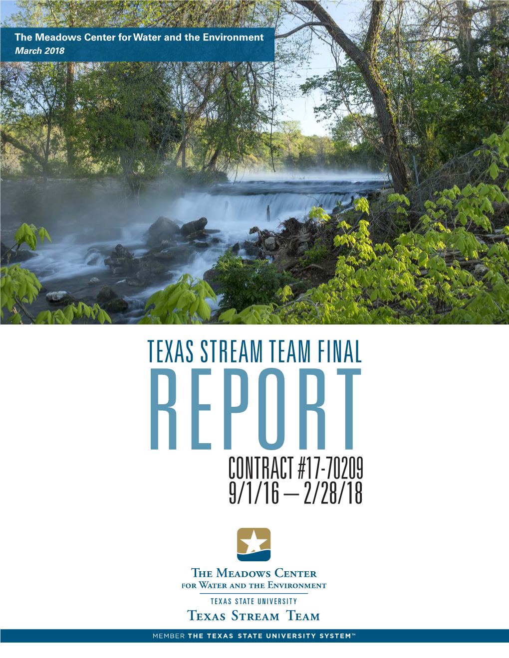 Texas Stream Team Final Report Contract #17-70209 9/1/16 – 2/28/18