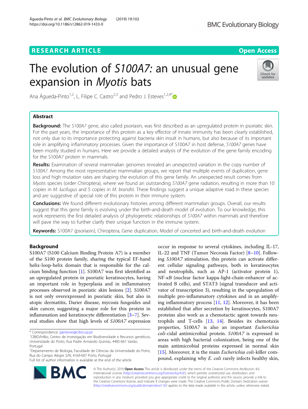 The Evolution of S100A7: an Unusual Gene Expansion in Myotis Bats Ana Águeda-Pinto1,2, L