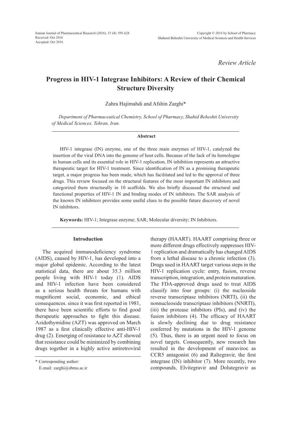 Progress in HIV-1 Integrase Inhibitors: a Review of Their Chemical Structure Diversity