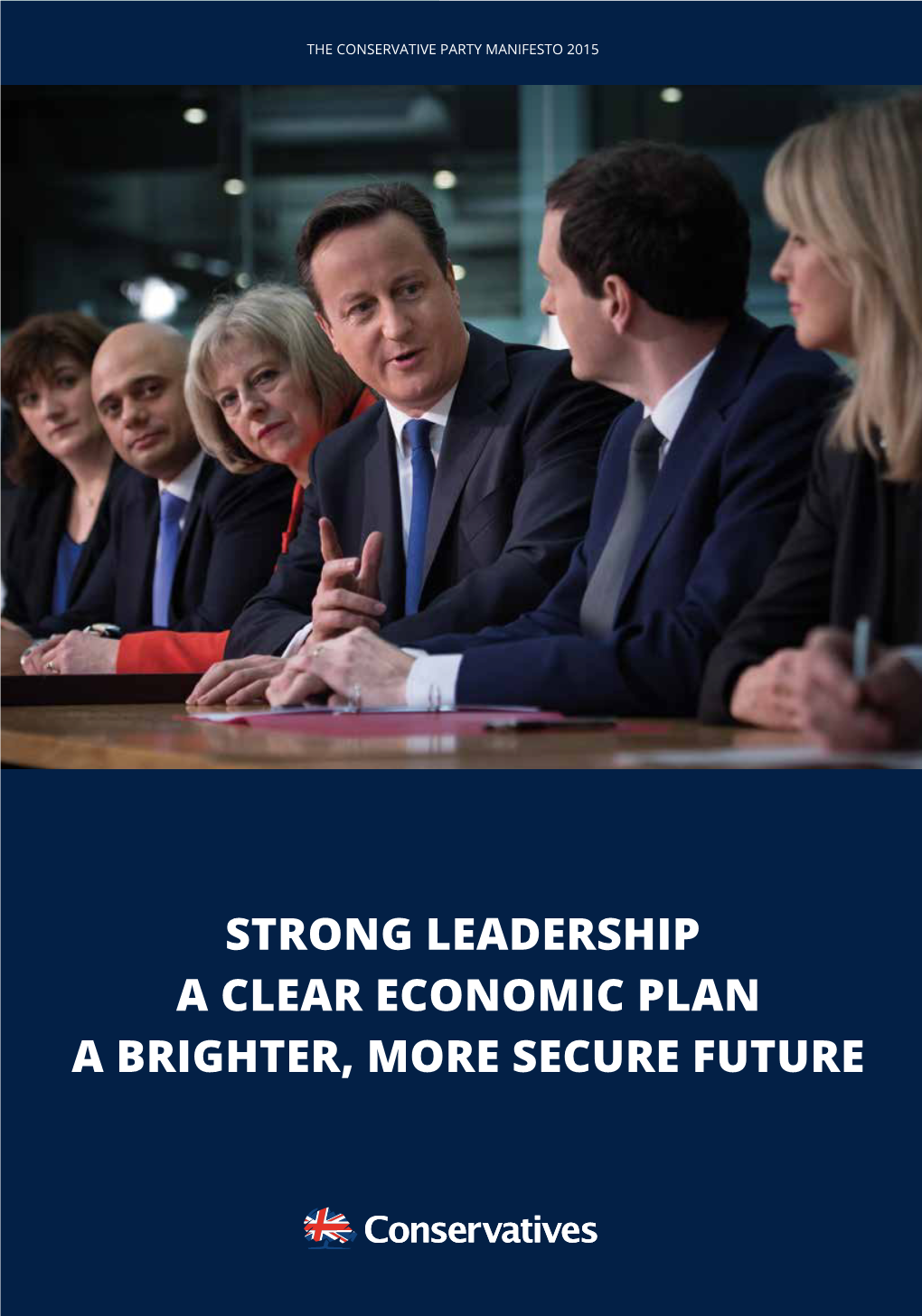 The Conservative Party Manifesto 2015 the Conservative Party Manifesto 201 5 the Conservative Party Manifesto 2015