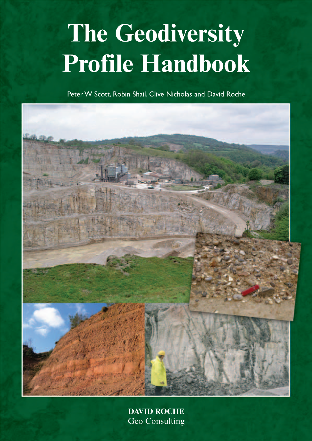 The Geodiversity Profile Handbook