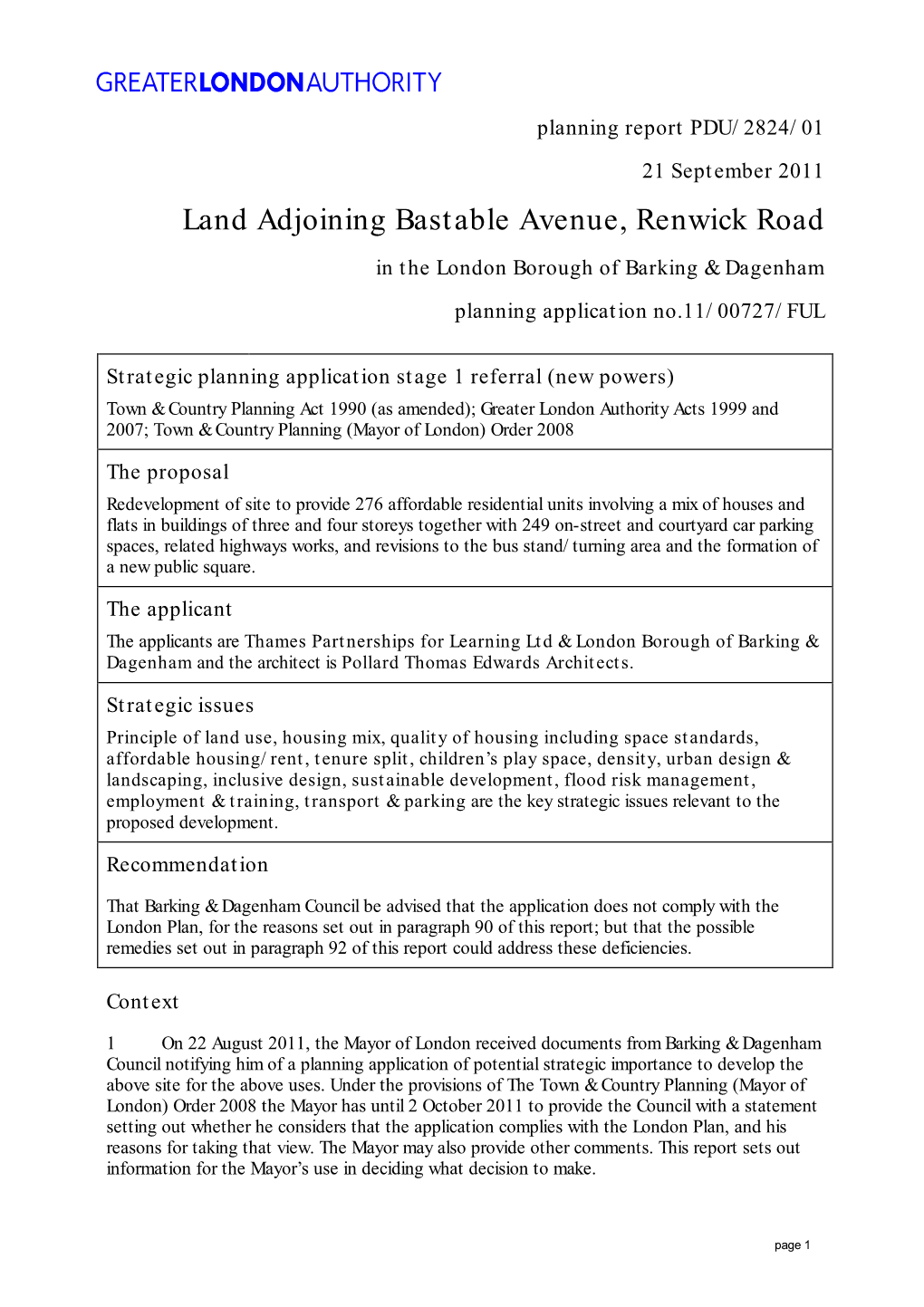 Land Adjoining Bastable Avenue, Renwick Road in the London Borough of Barking & Dagenham Planning Application No.11/00727/FUL