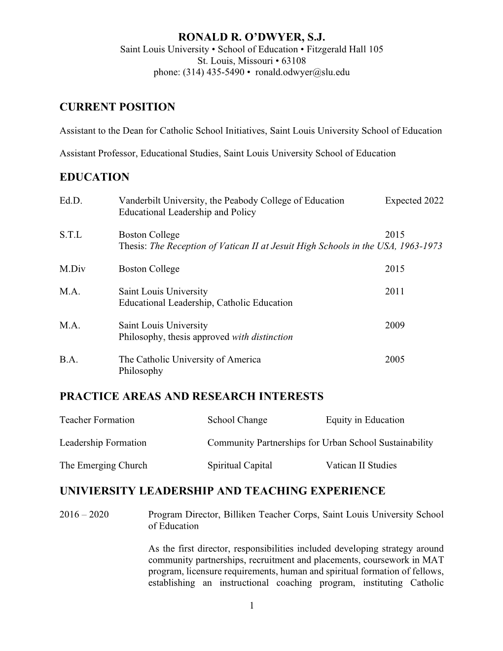 Ronald R. O'dwyer, S.J. Current Position Education