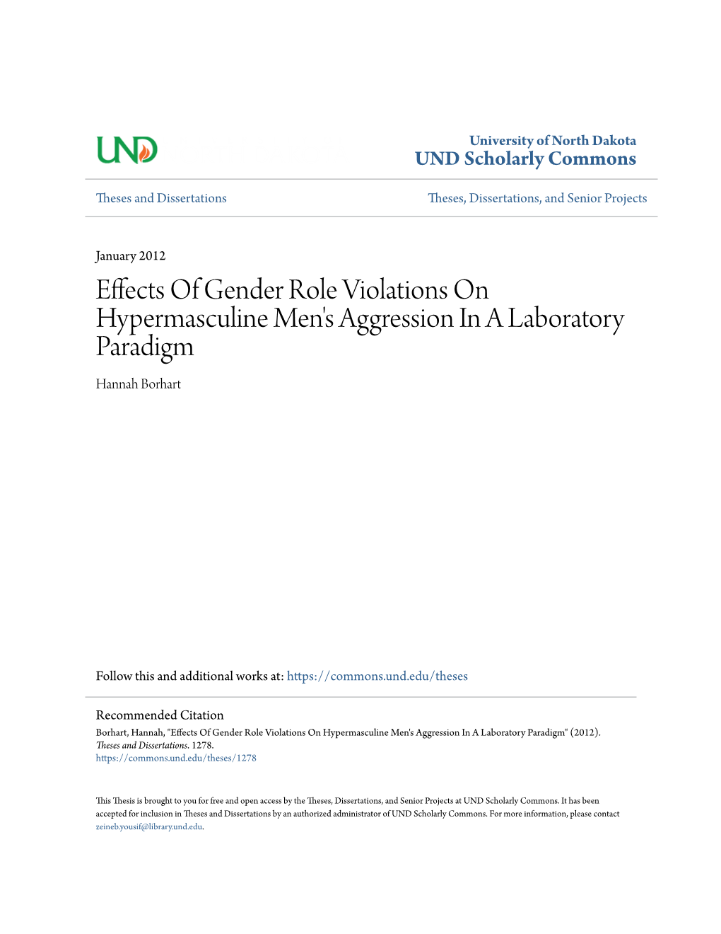 Effects of Gender Role Violations on Hypermasculine Men's Aggression in a Laboratory Paradigm Hannah Borhart