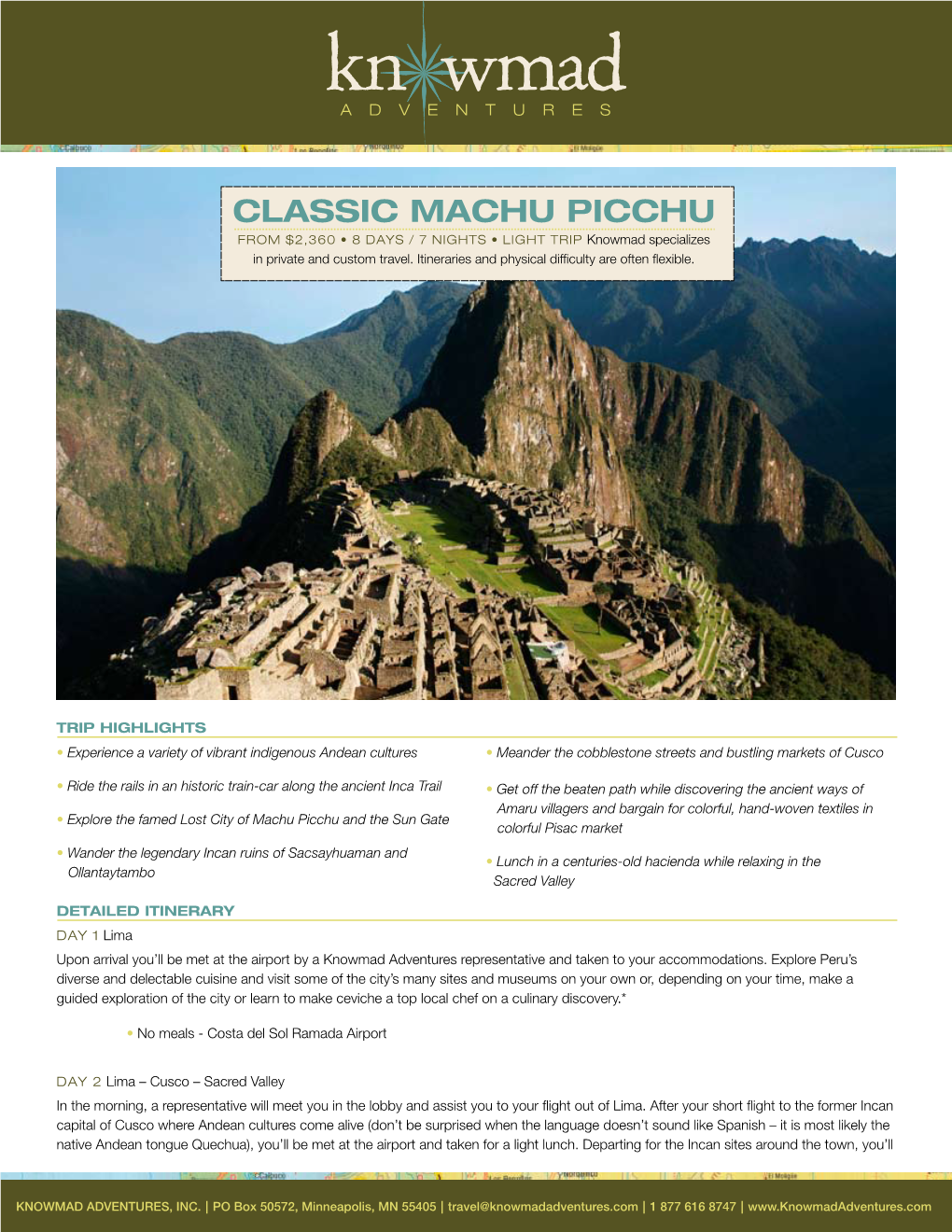 CLASSIC MACHU PICCHU from $2,360 • 8 DAYS / 7 NIGHTS • LIGHT TRIP Knowmad Specializes in Private and Custom Travel