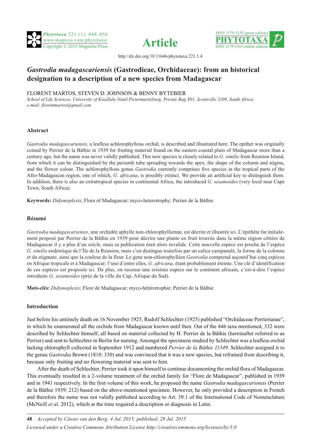 Gastrodia Madagascariensis (Gastrodieae, Orchidaceae): from an Historical Designation to a Description of a New Species from Madagascar