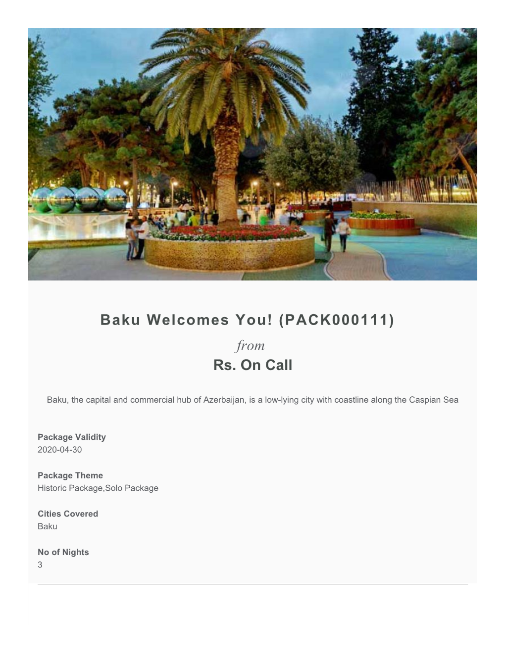 Baku Welcomes You! (PACK000111) from Rs. on Call