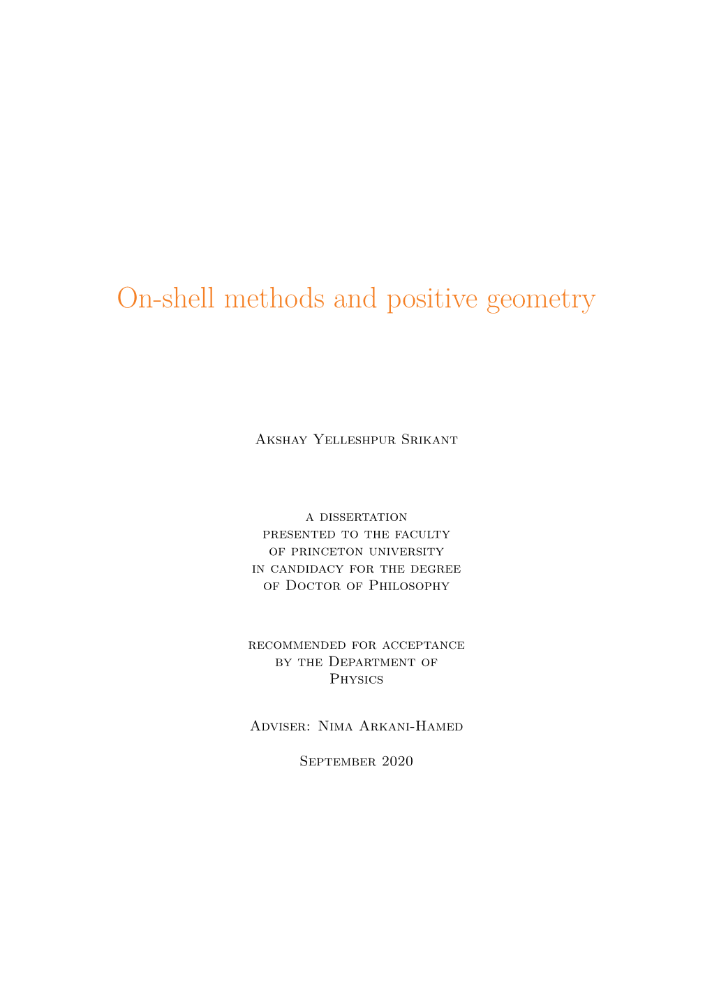 On-Shell Methods and Positive Geometry