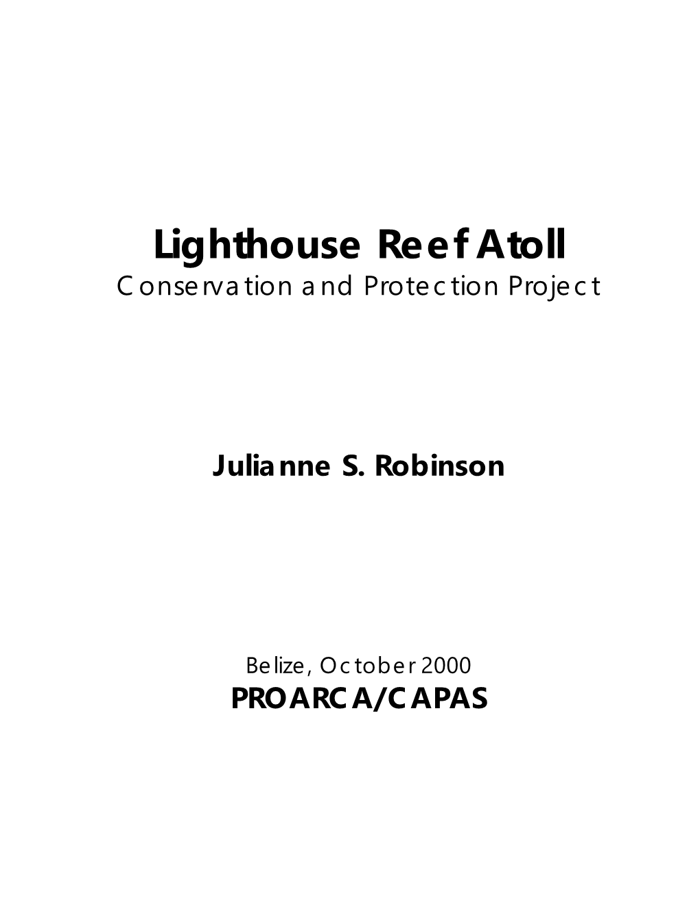Lighthouse Reef Atoll Conservation and Protection Project