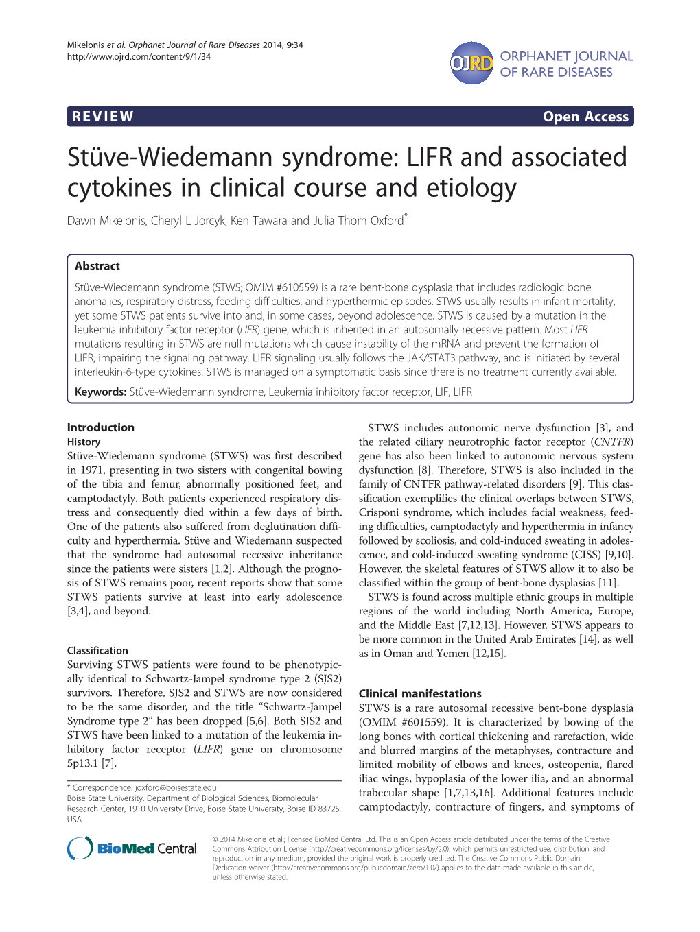 Stüve-Wiedemann Syndrome: LIFR and Associated Cytokines in Clinical Course and Etiology Dawn Mikelonis, Cheryl L Jorcyk, Ken Tawara and Julia Thom Oxford*