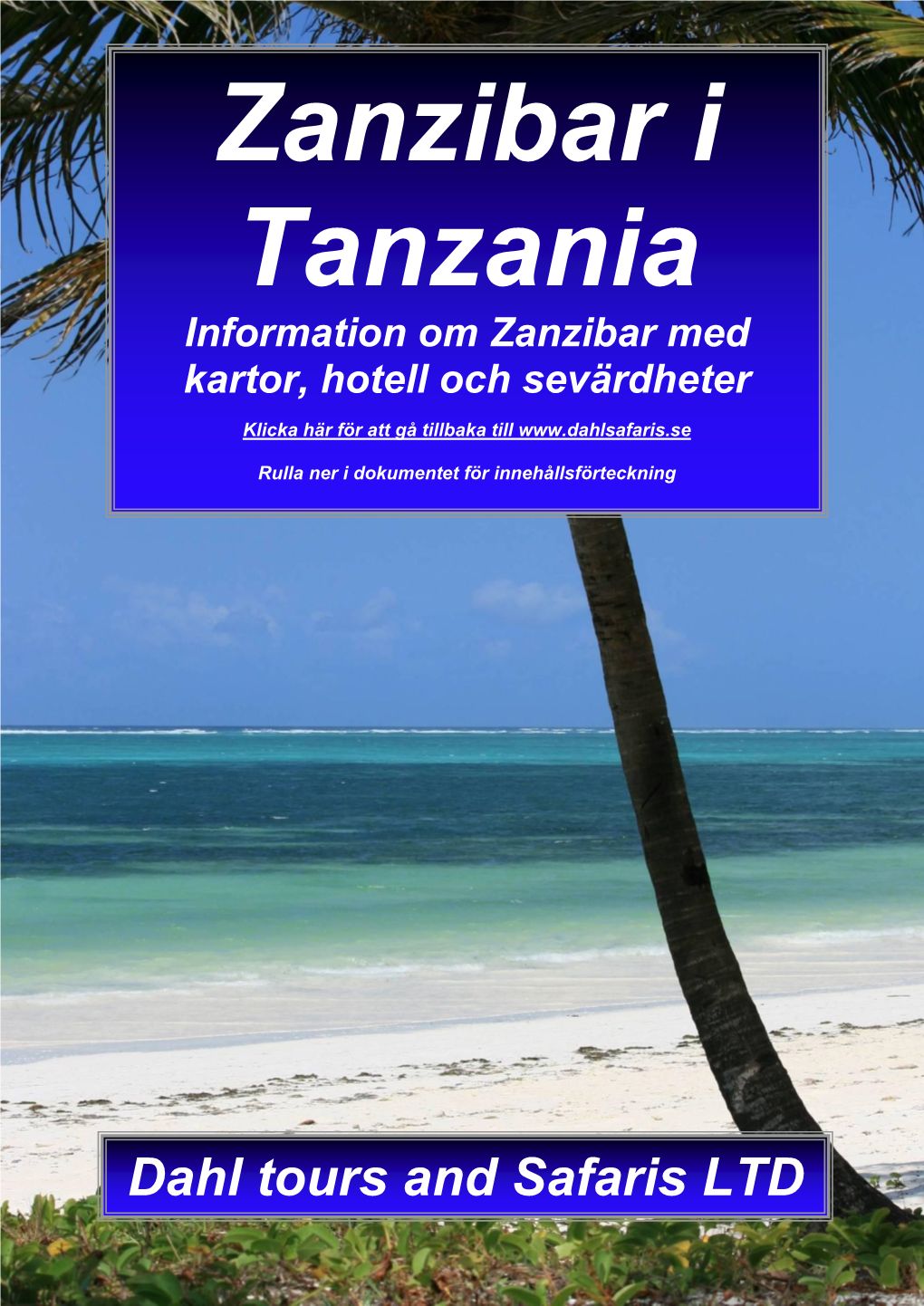Zanzibar I Tanzania Information Om Zanzibar Med Kartor, Hotell Och Sevärdheter