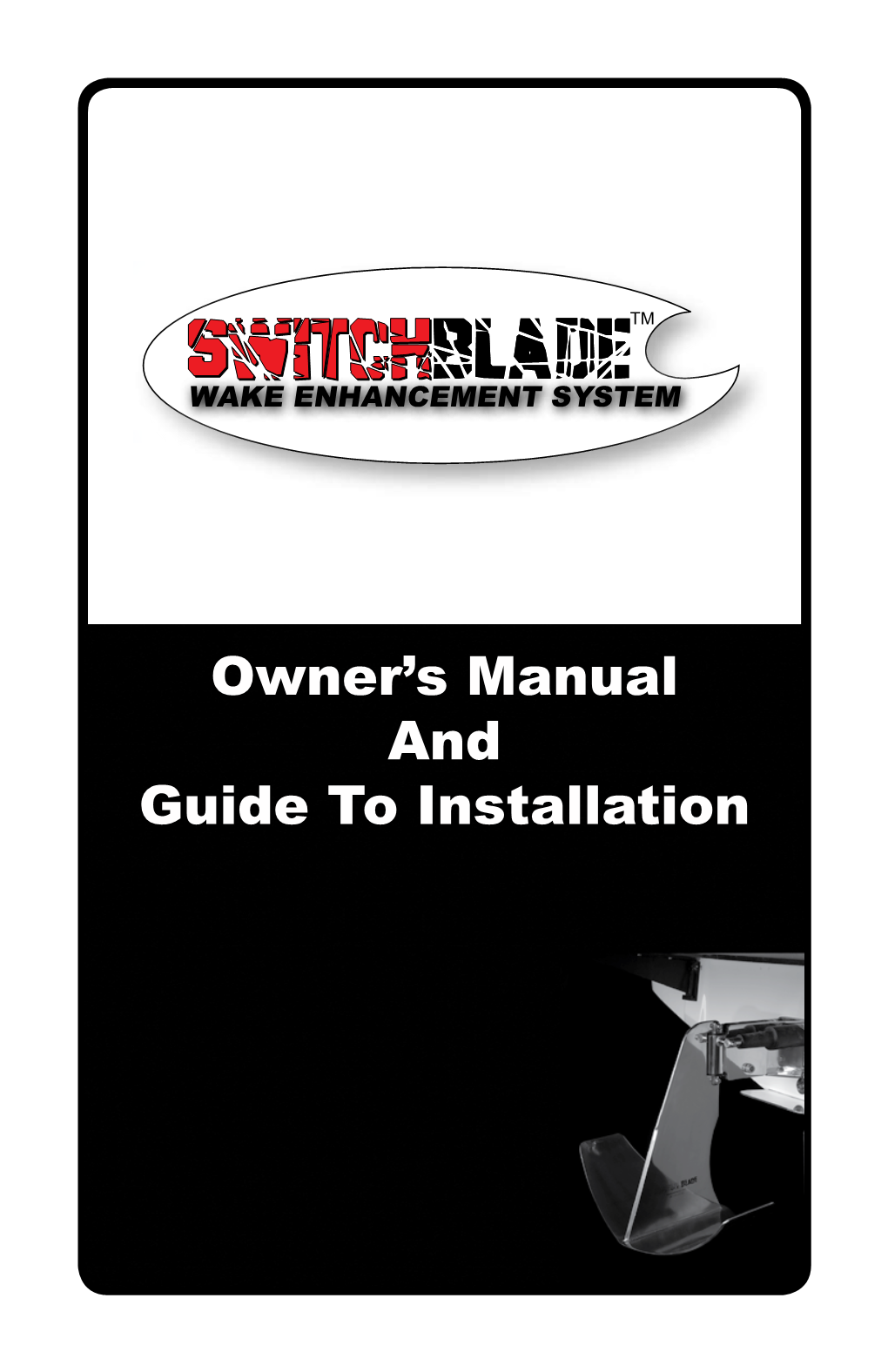 Owner's Manual and Guide to Installation