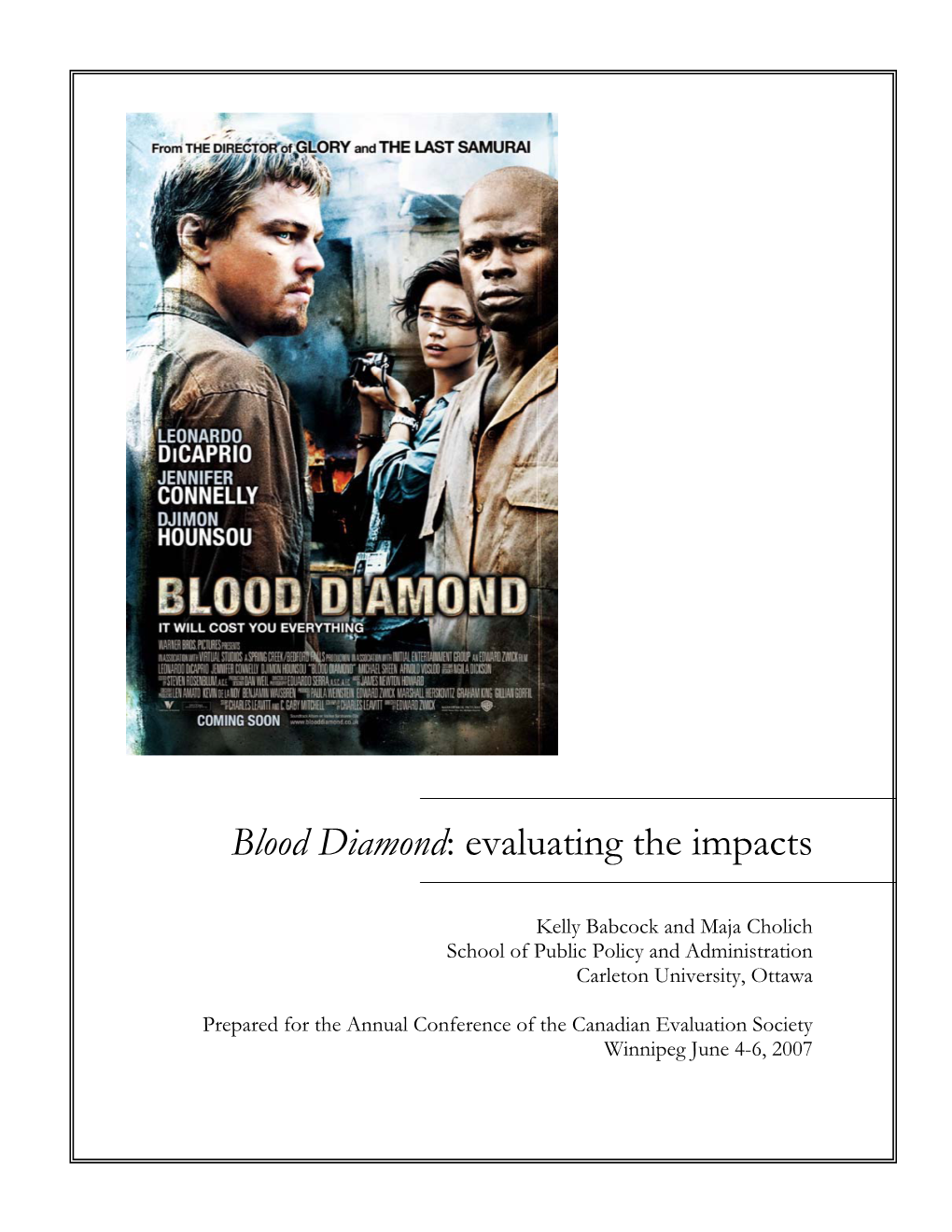 Blood Diamond: Evaluating the Impacts