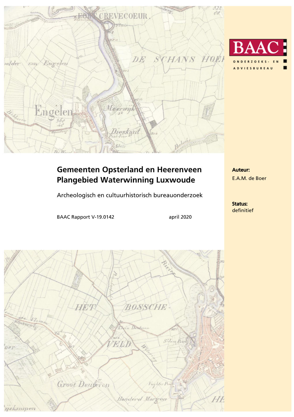 Archeologisch En Cultuurhistorisch Bureauonderzoek BAAC