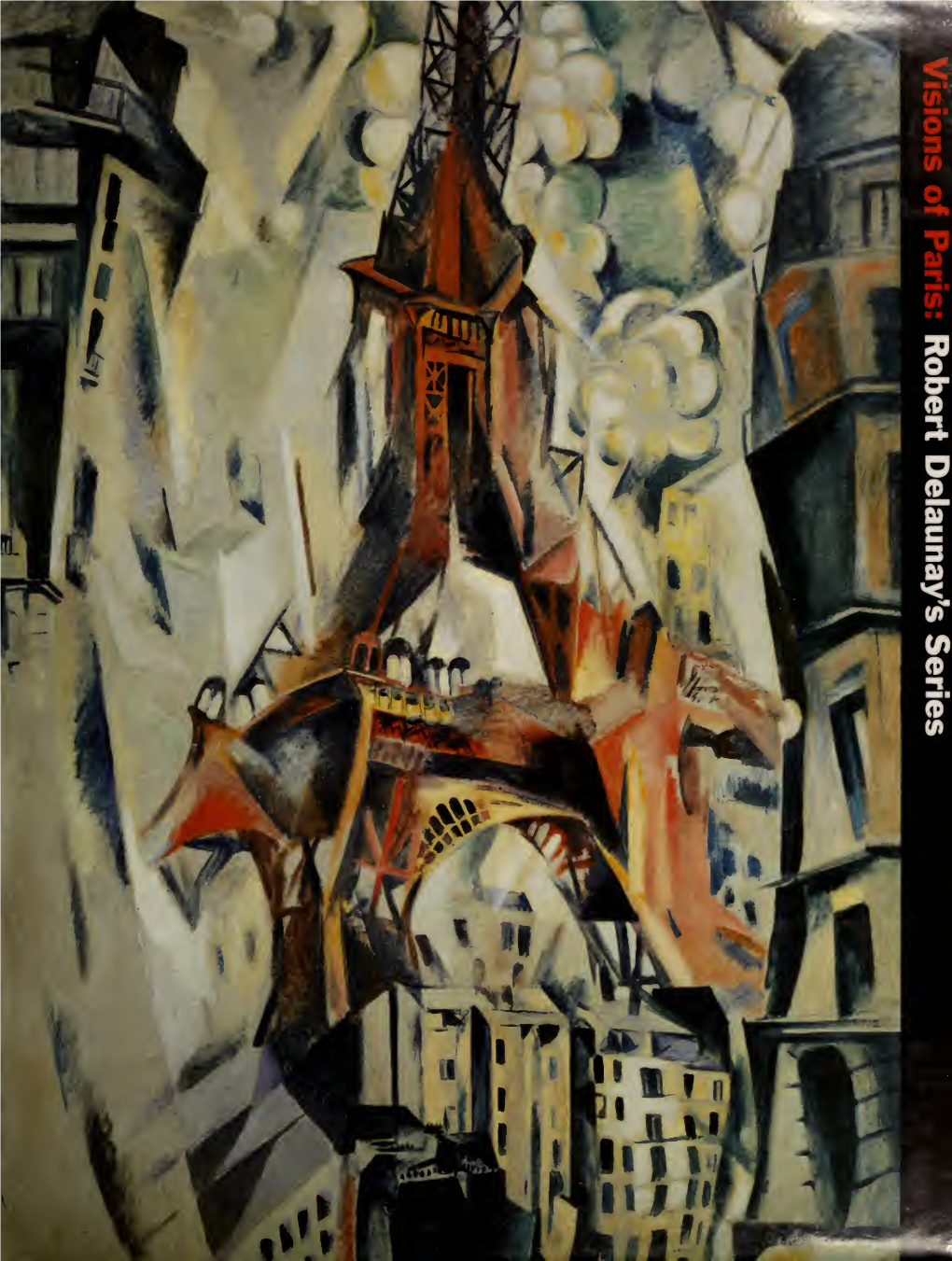 Visions of Paris : Robert Delaunay's Series