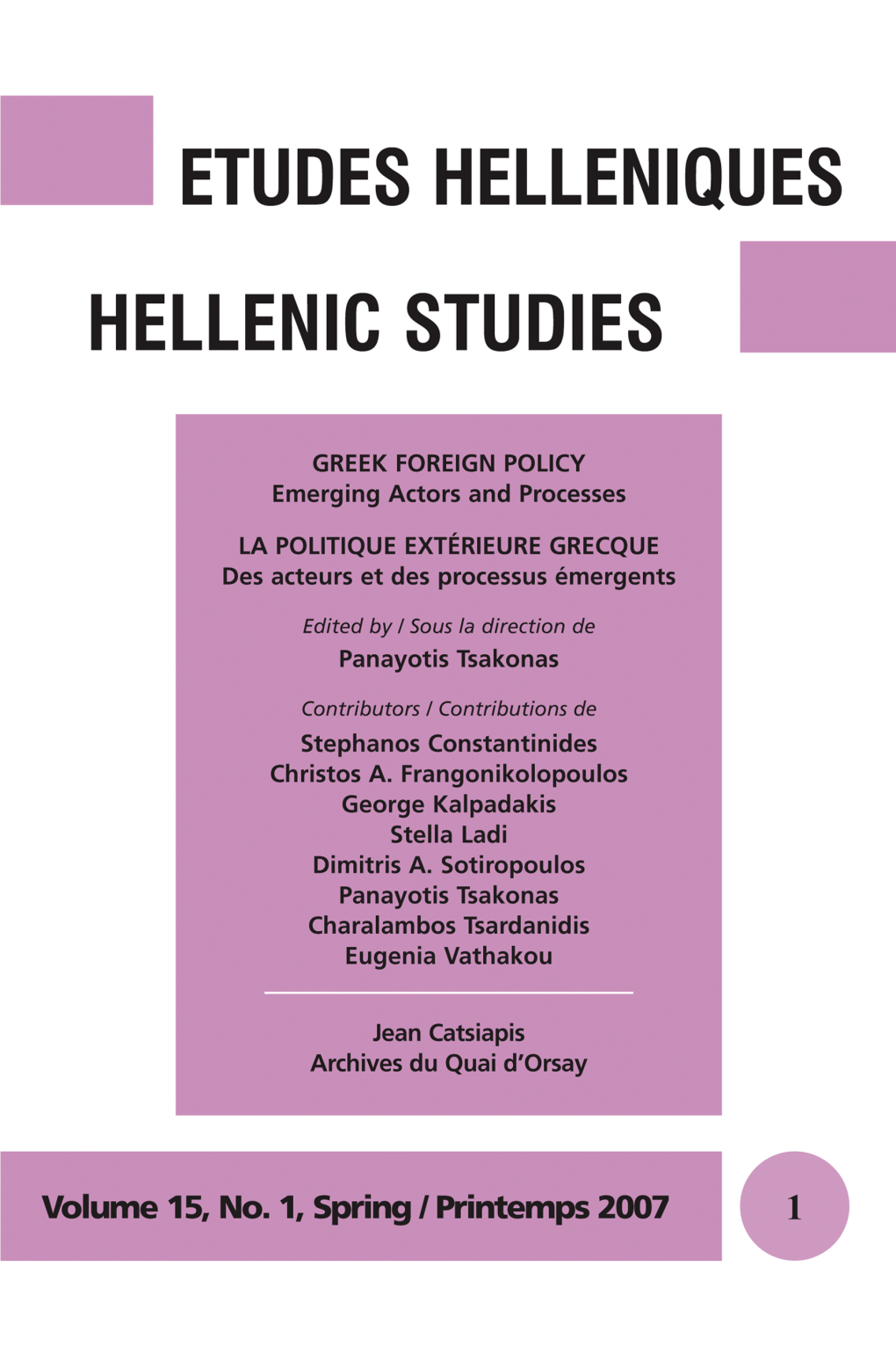Publication, Books for Review and General Correspondence Should Be Addressed to Études Helléniques/ Hellenic Studies