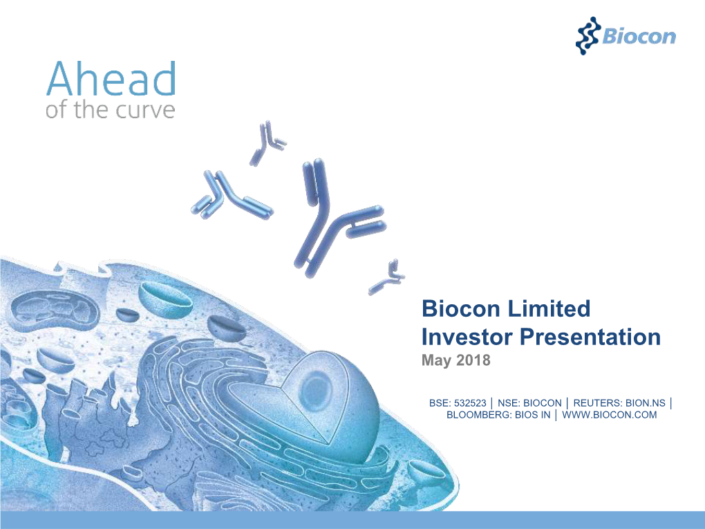 Biocon Limited Investor Presentation May 2018