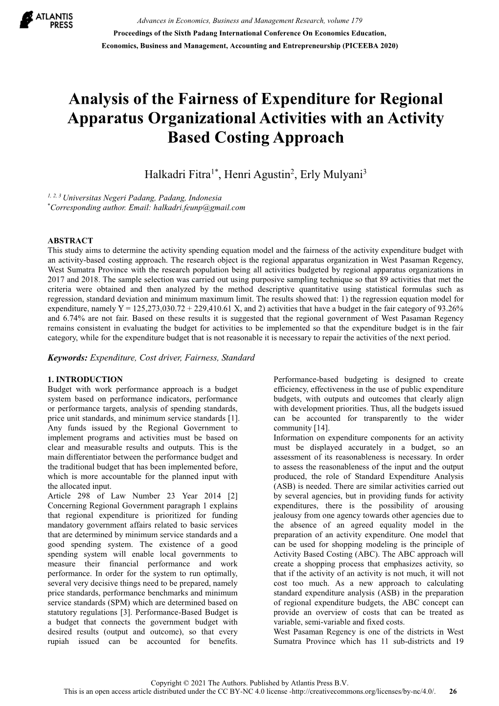 Analysis of the Fairness of Expenditure for Regional Apparatus Organizational Activities with an Activity Based Costing Approach