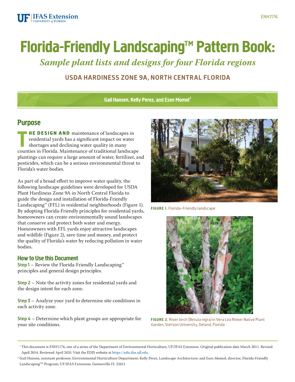 Florida-Friendly Landscaping™ Pattern Book: Sample Plant Lists and Designs for Four Florida Regions USDA HARDINESS ZONE 9A, NORTH CENTRAL FLORIDA