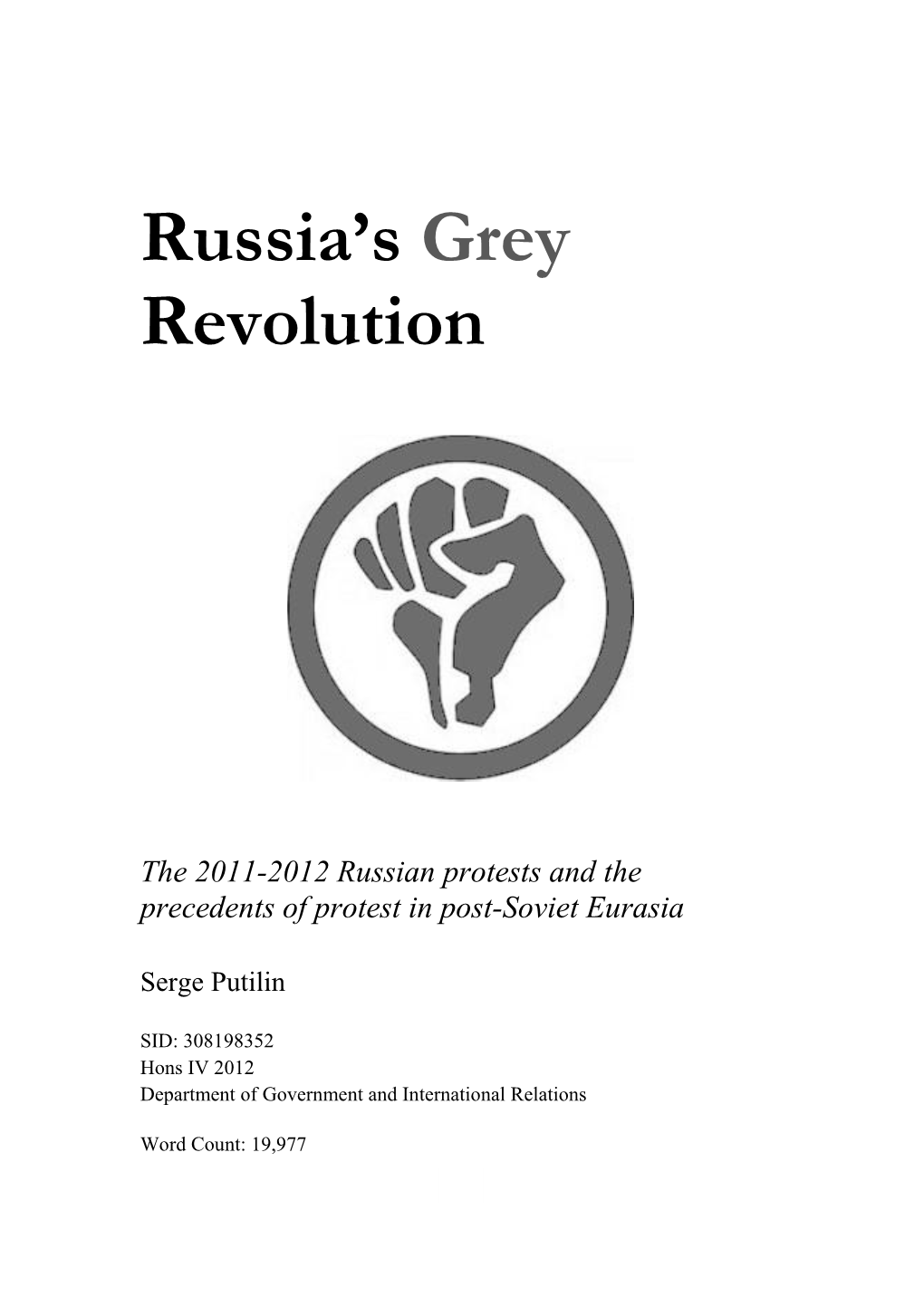 Russia's Grey Revolution