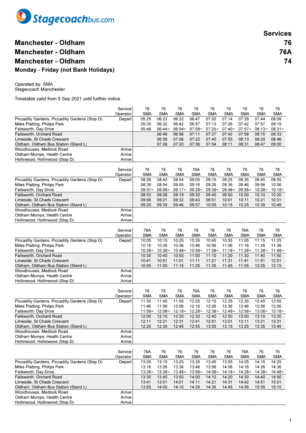 Oldham 76A Manchester - Oldham 74 Monday - Friday (Not Bank Holidays)