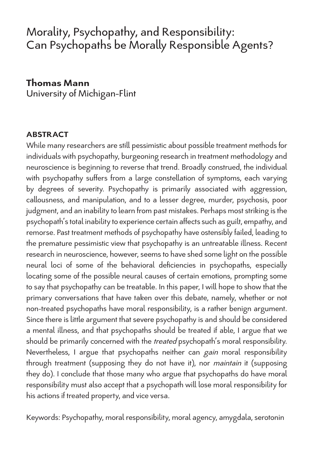 Morality, Psychopathy, and Responsibility: Can Psychopaths Be Morally Responsible Agents?