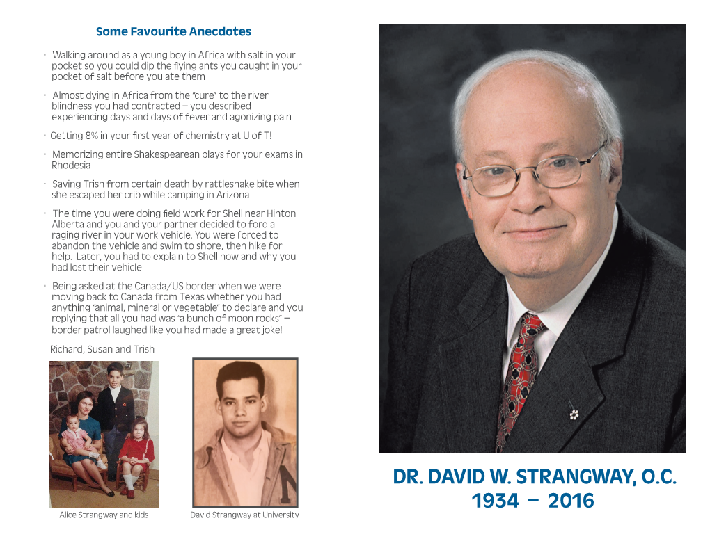 Dr. David W. Strangway, O.C