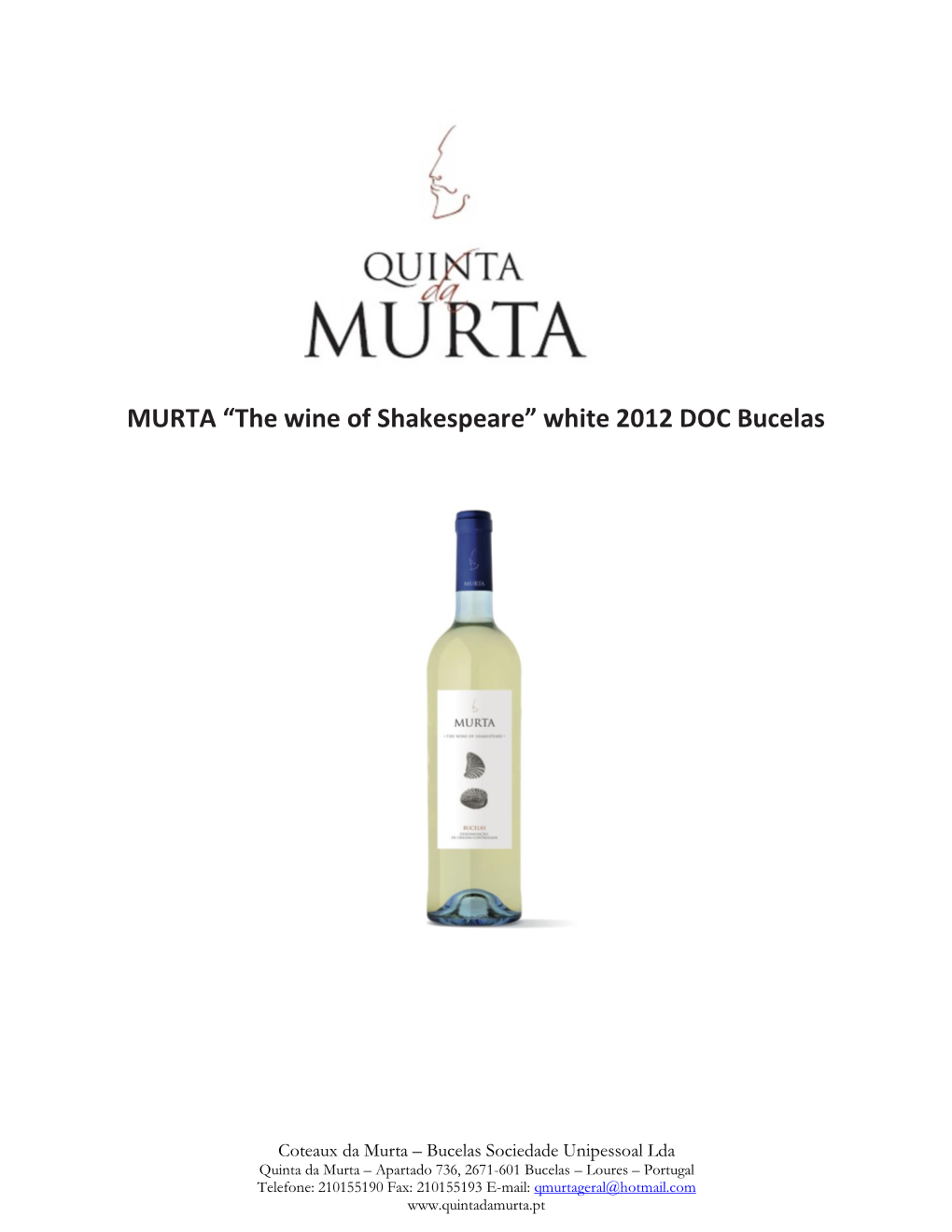 MURTA “The Wine of Shakespeare” White 2012 DOC Bucelas