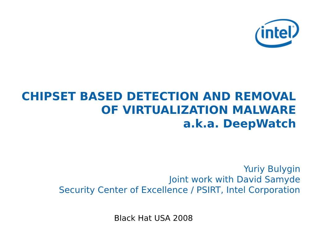 CHIPSET BASED DETECTION and REMOVAL of VIRTUALIZATION MALWARE A.K.A