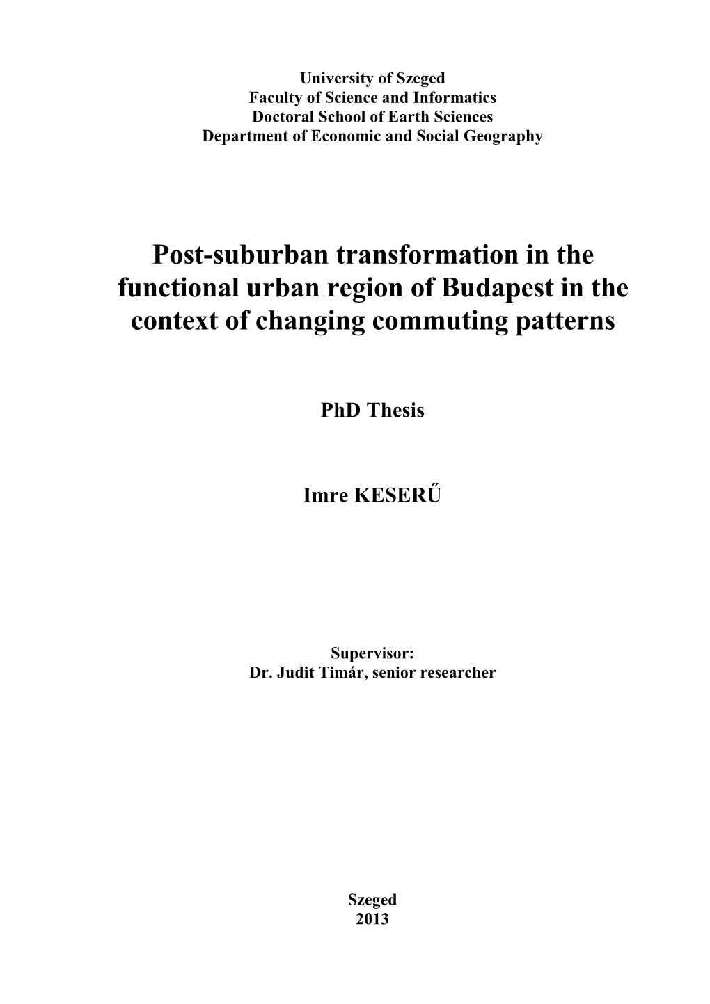 Post-Suburban Transformation in the Functional Urban Region of Budapest in the Context of Changing Commuting Patterns