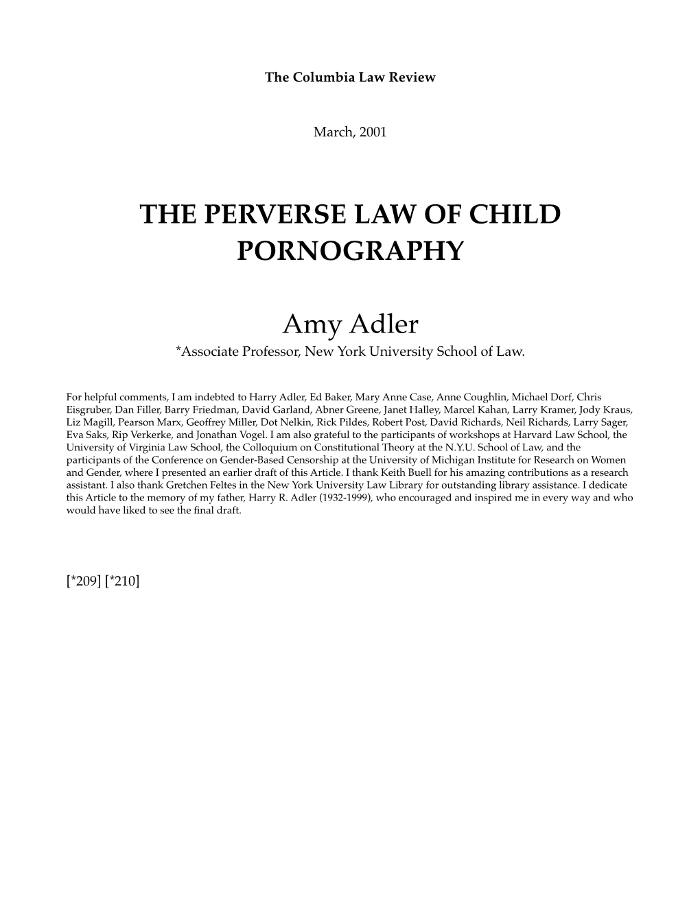 THE PERVERSE LAW of CHILD PORNOGRAPHY Amy Adler