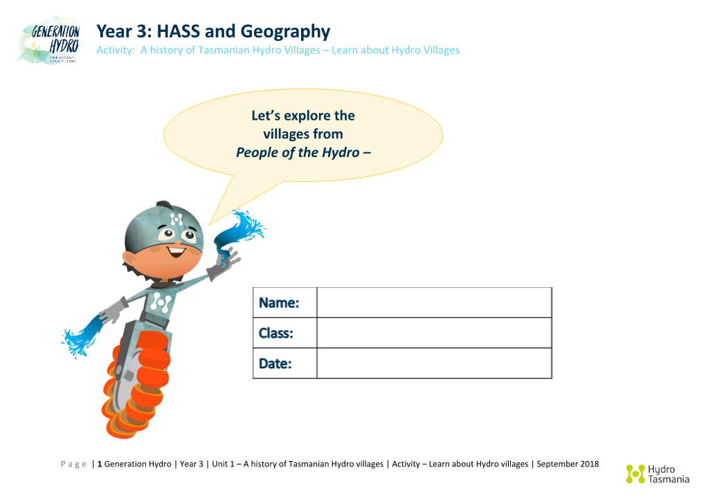 Year 3: HASS and Geography Activity: a History of Tasmanian Hydro Villages – Learn About Hydro Villages