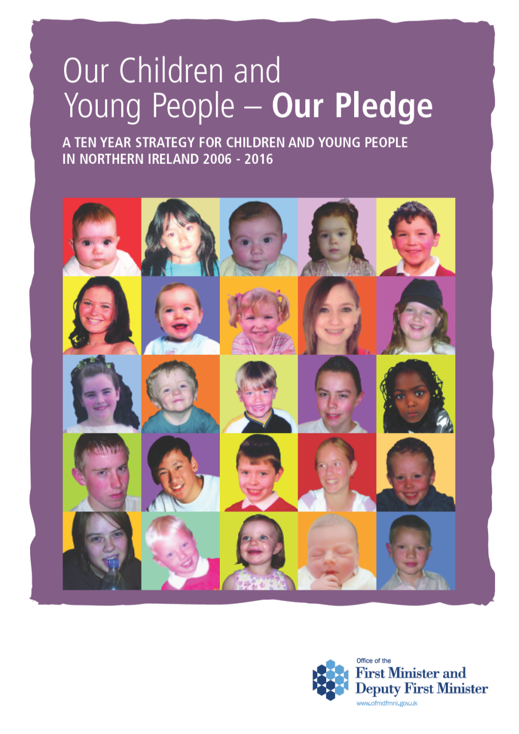 A Ten Year Strategy for Children and Young People in Northern Ireland 2006 - 2016