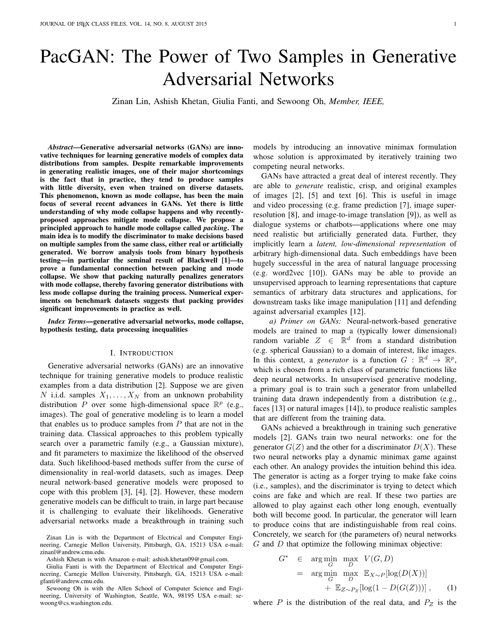 Pacgan: the Power of Two Samples in Generative Adversarial Networks Zinan Lin, Ashish Khetan, Giulia Fanti, and Sewoong Oh, Member, IEEE