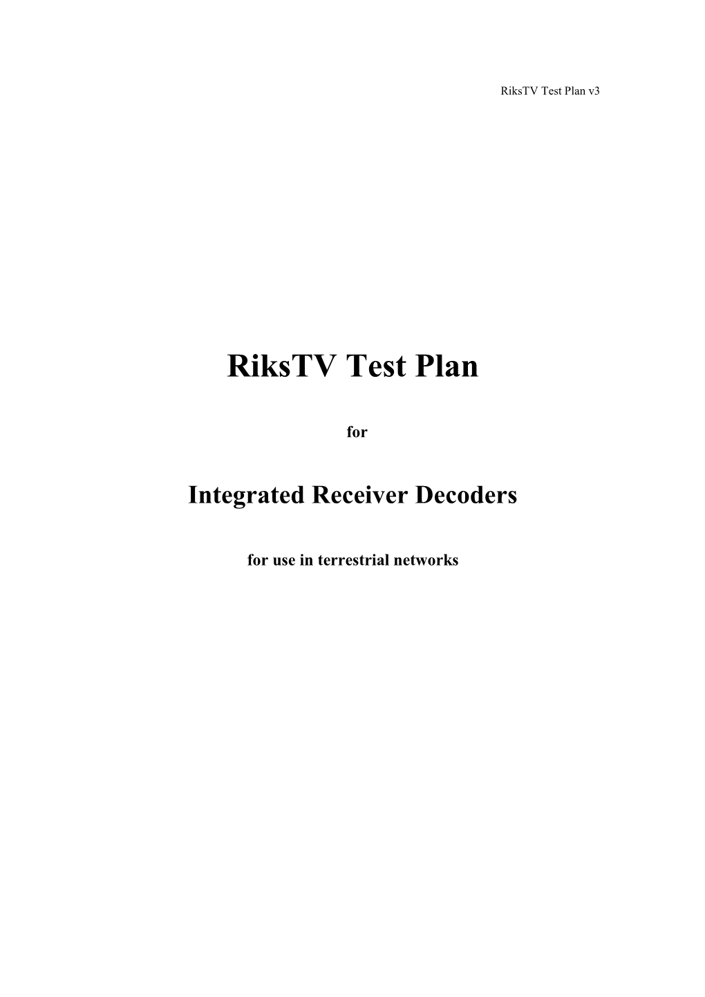 Rikstv Test Plan, V3.0