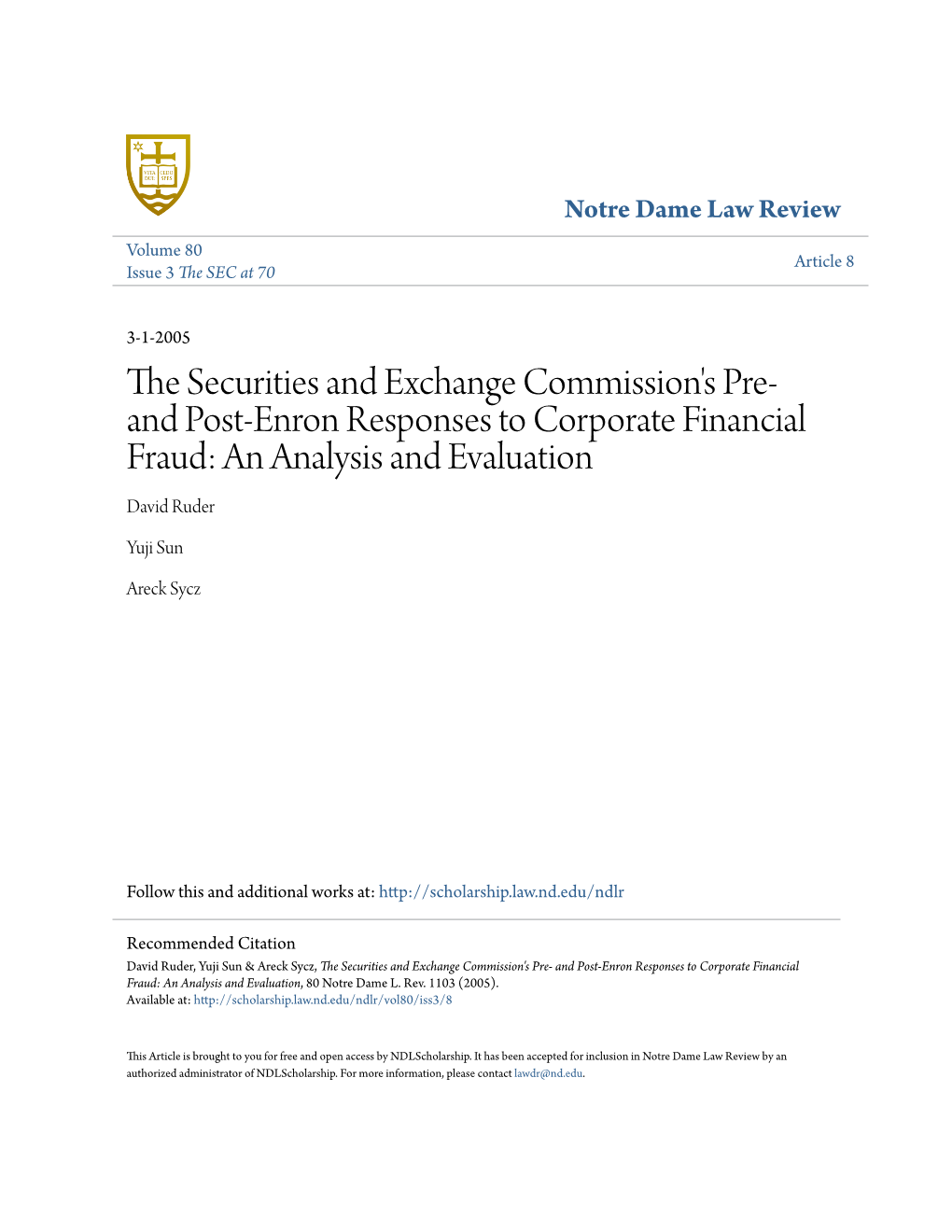 The Securities and Exchange Commission's Pre- and Post-Enron Responses to Corporate Financial Fraud: an Analysis and Evaluation, 80 Notre Dame L