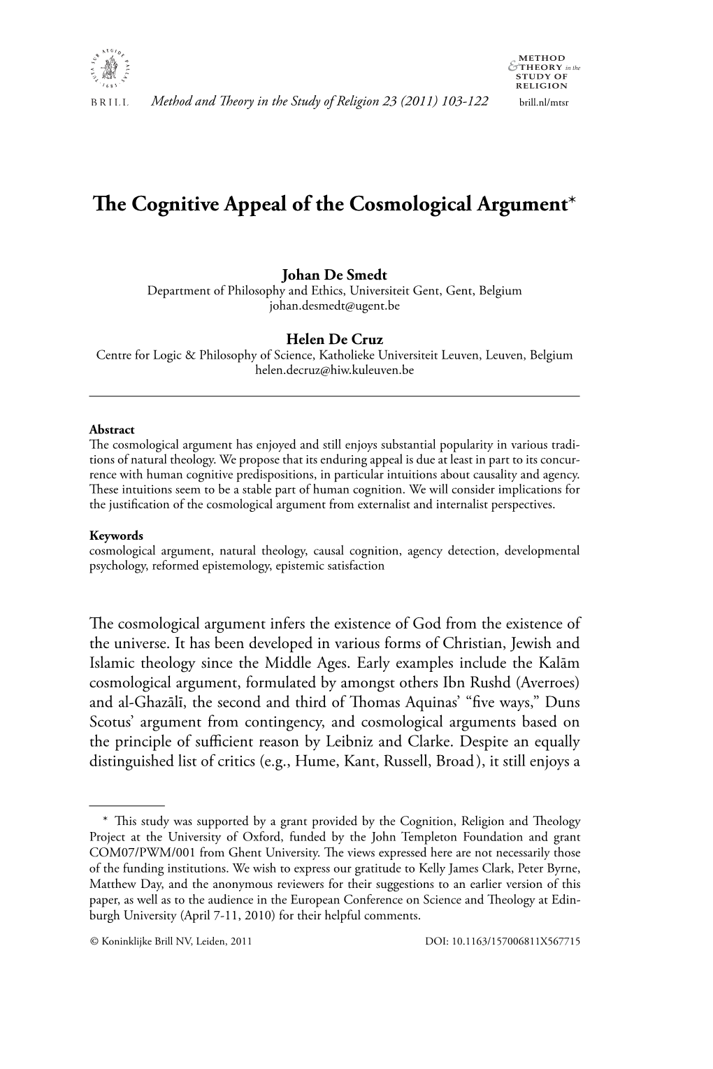 Te Cognitive Appeal of the Cosmological Argument*