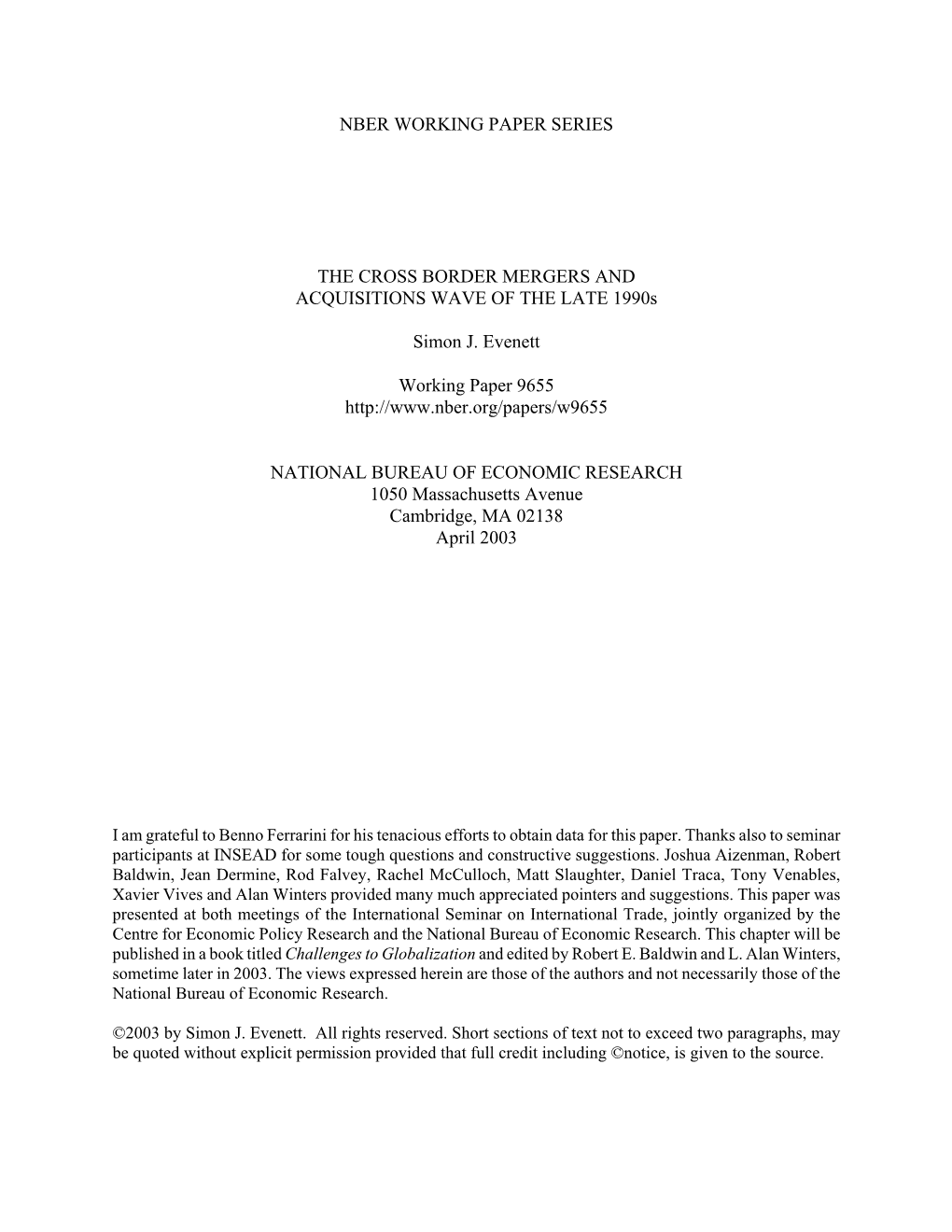 Nber Working Paper Series the Cross Border Mergers