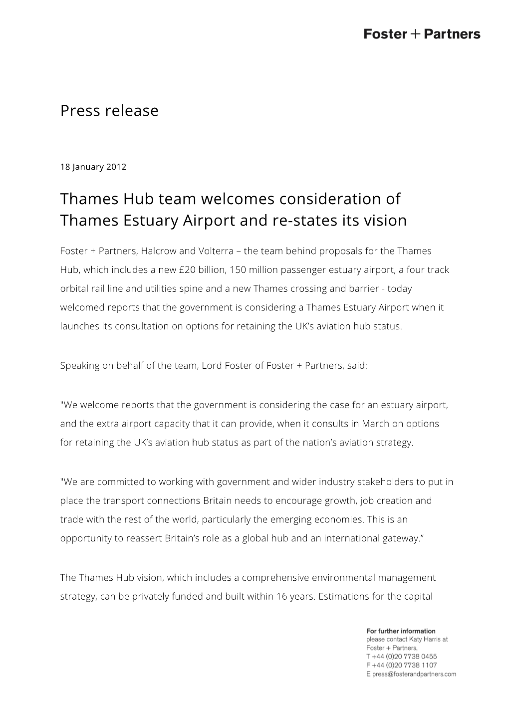 Press Release Thames Hub Team Welcomes Consideration of Thames Estuary Airport and Re-States Its Vision
